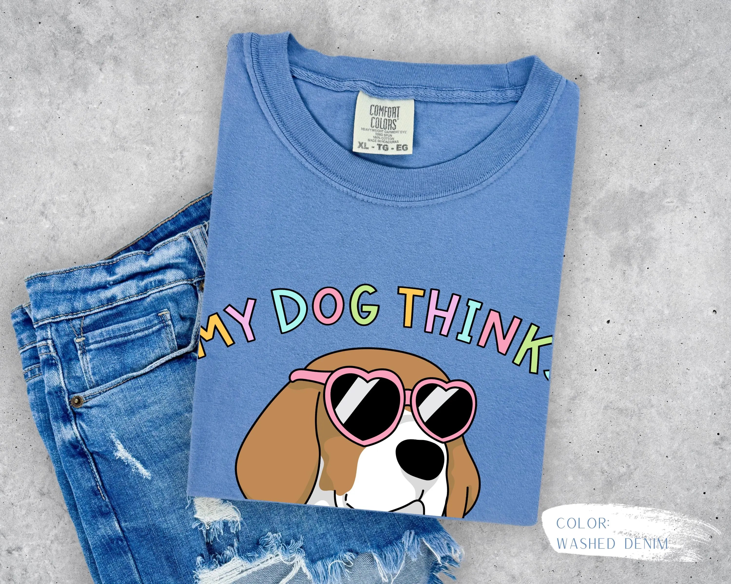 My Dog Thinks I'm Cool T-Shirt