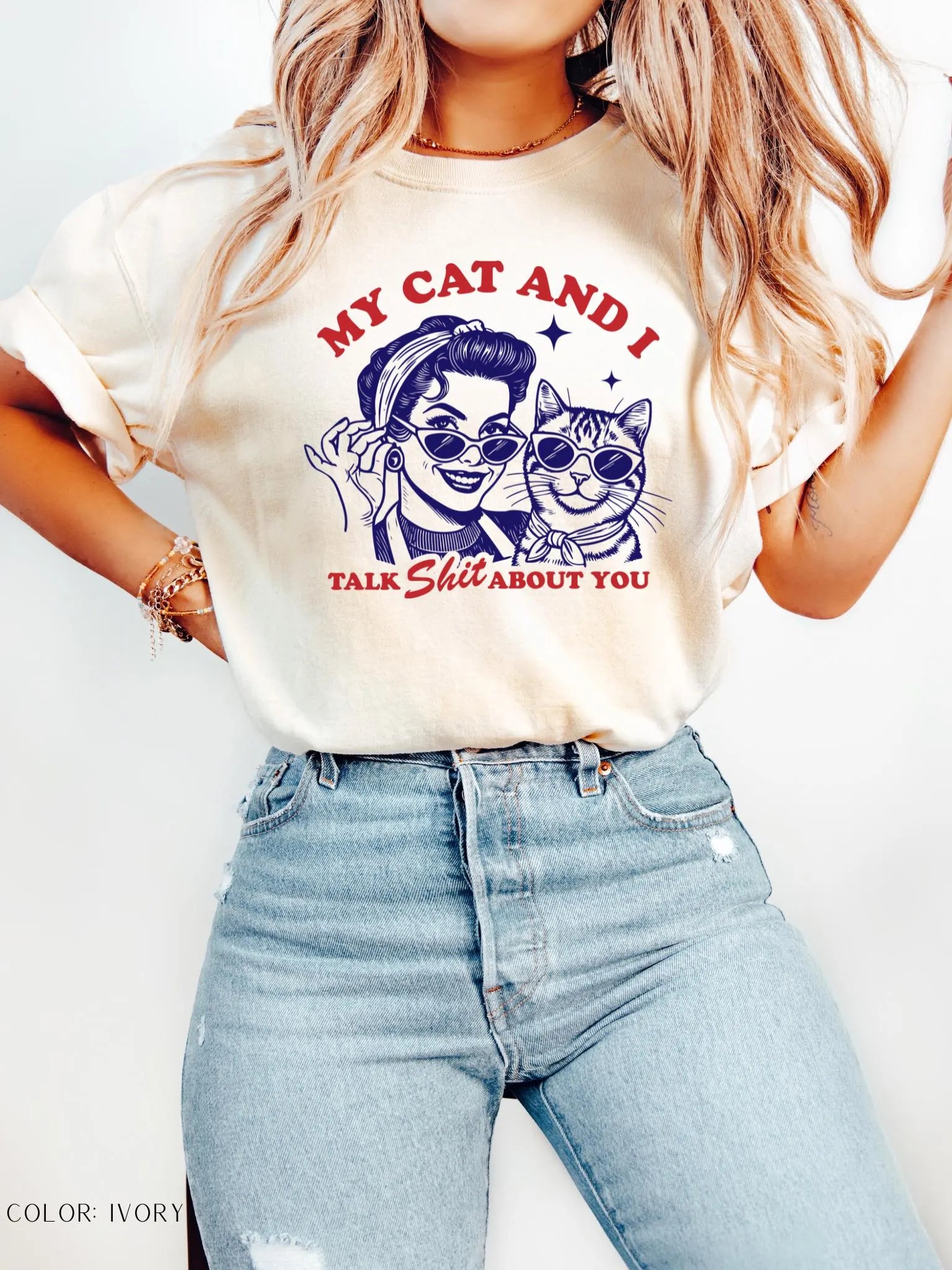 My Cat And I Talk Shit About You T-Shirt