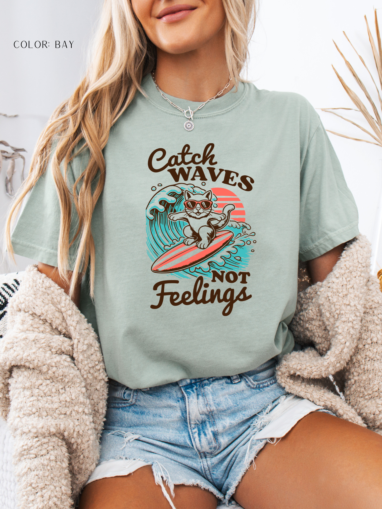 Catch Wave Not Feelings T-Shirt