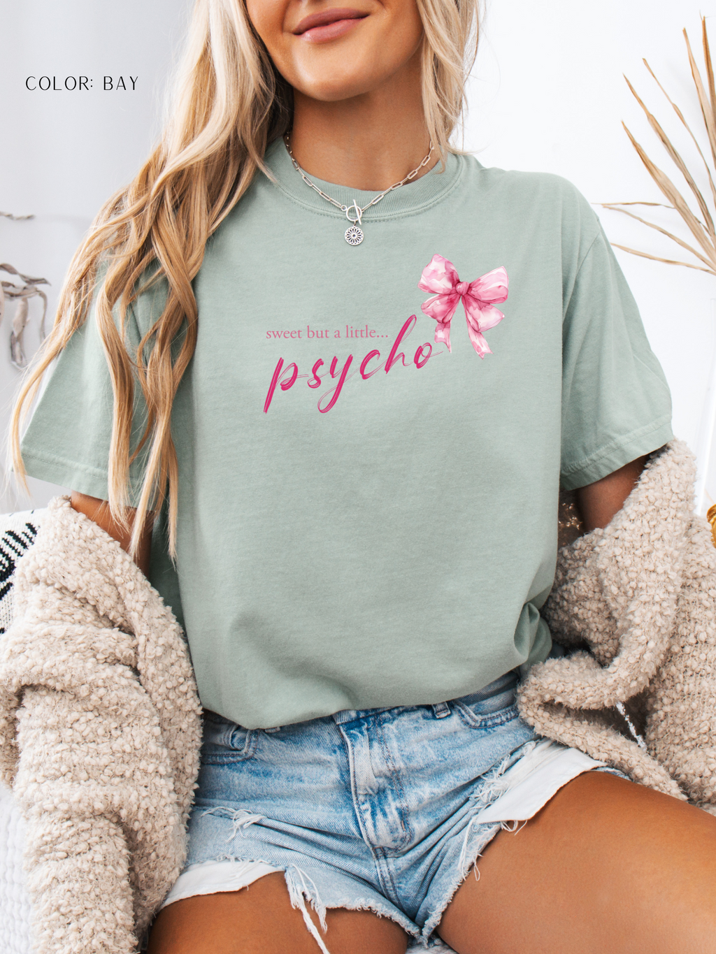 Sweet But A Little Psycho T-Shirt