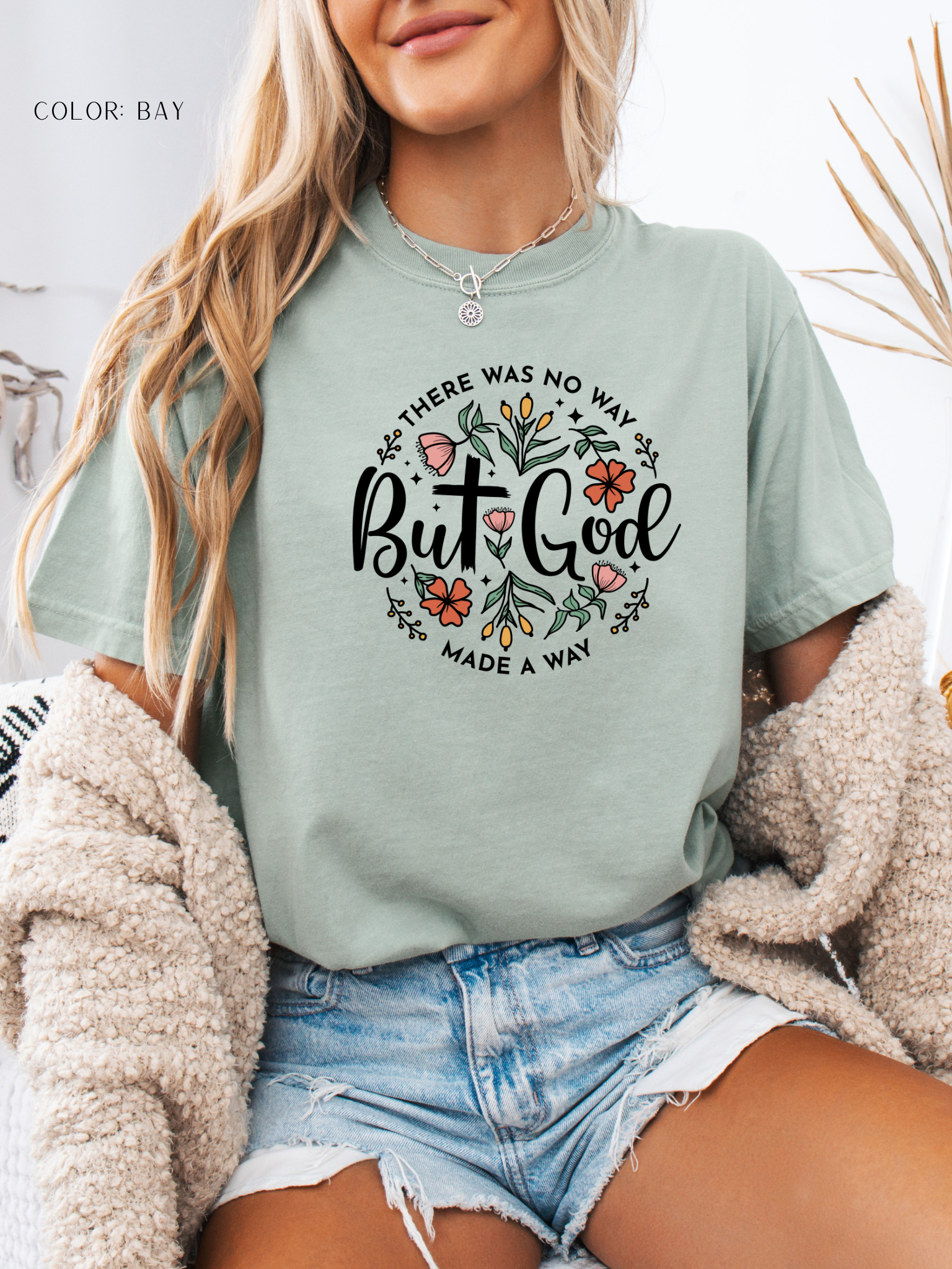 But God Made A Way T-shirt