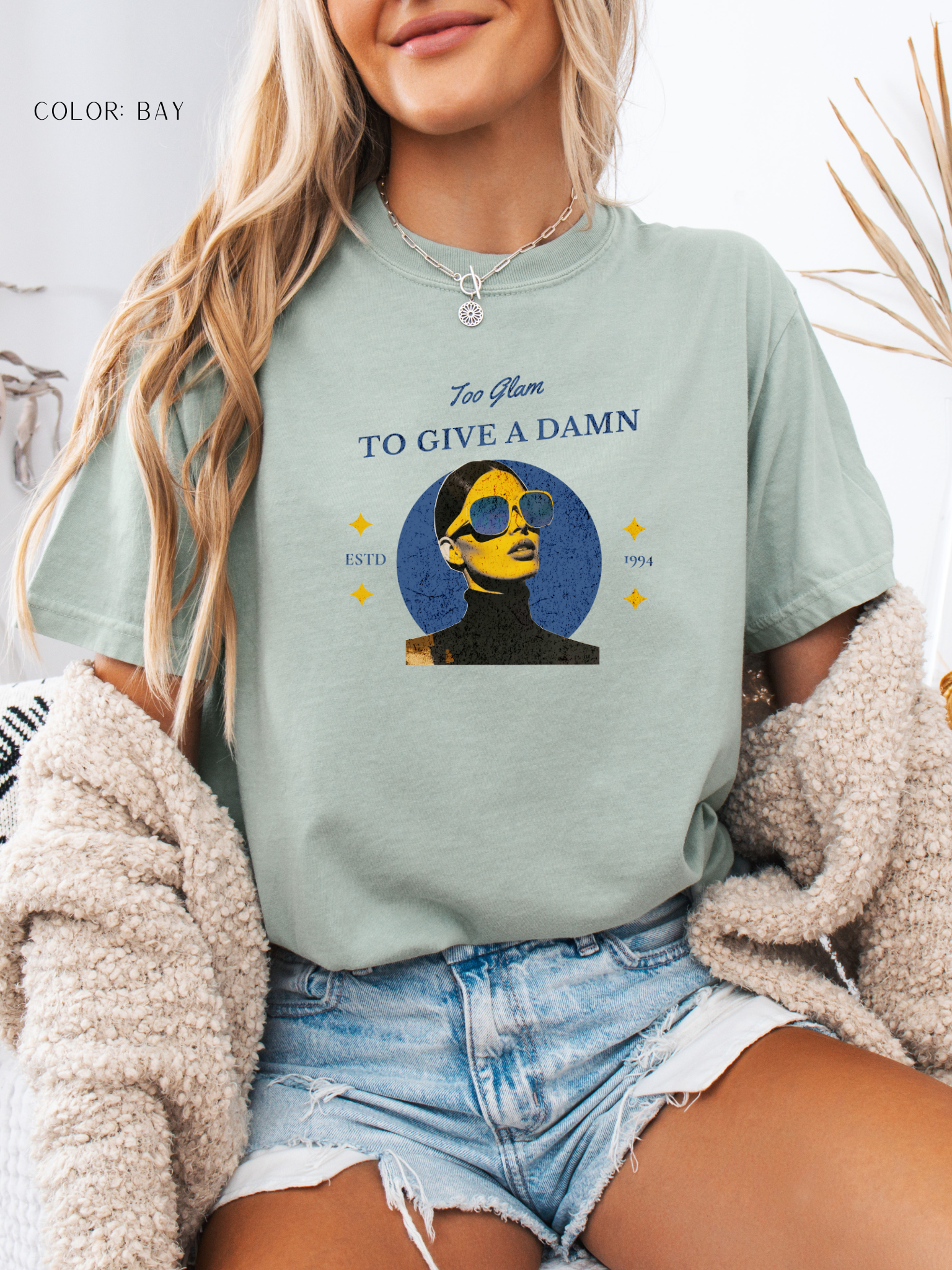 Too Glam To Give A Damn T-Shirt