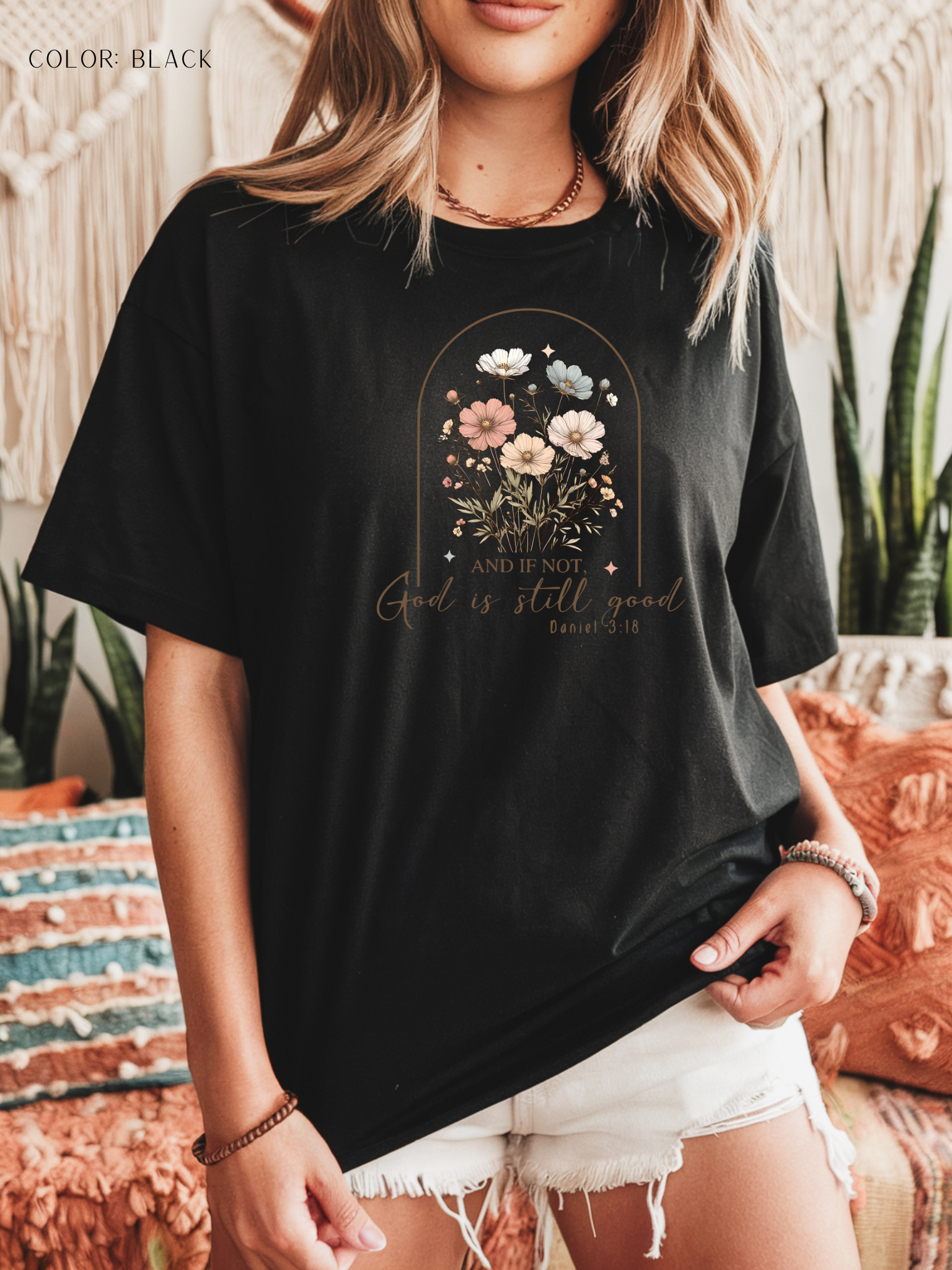 And If Not, God Is Still Good T-Shirt