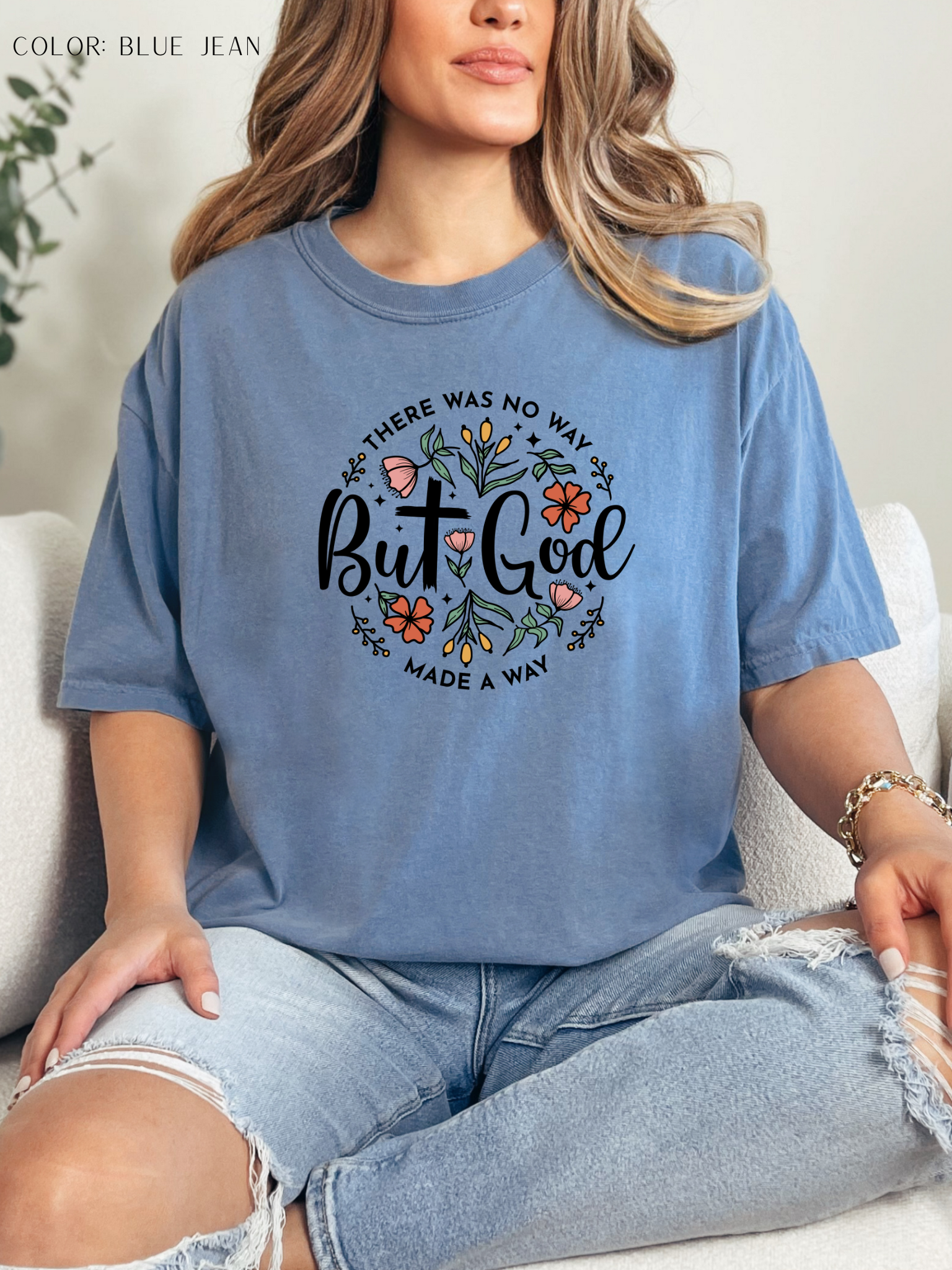 But God Made A Way T-shirt