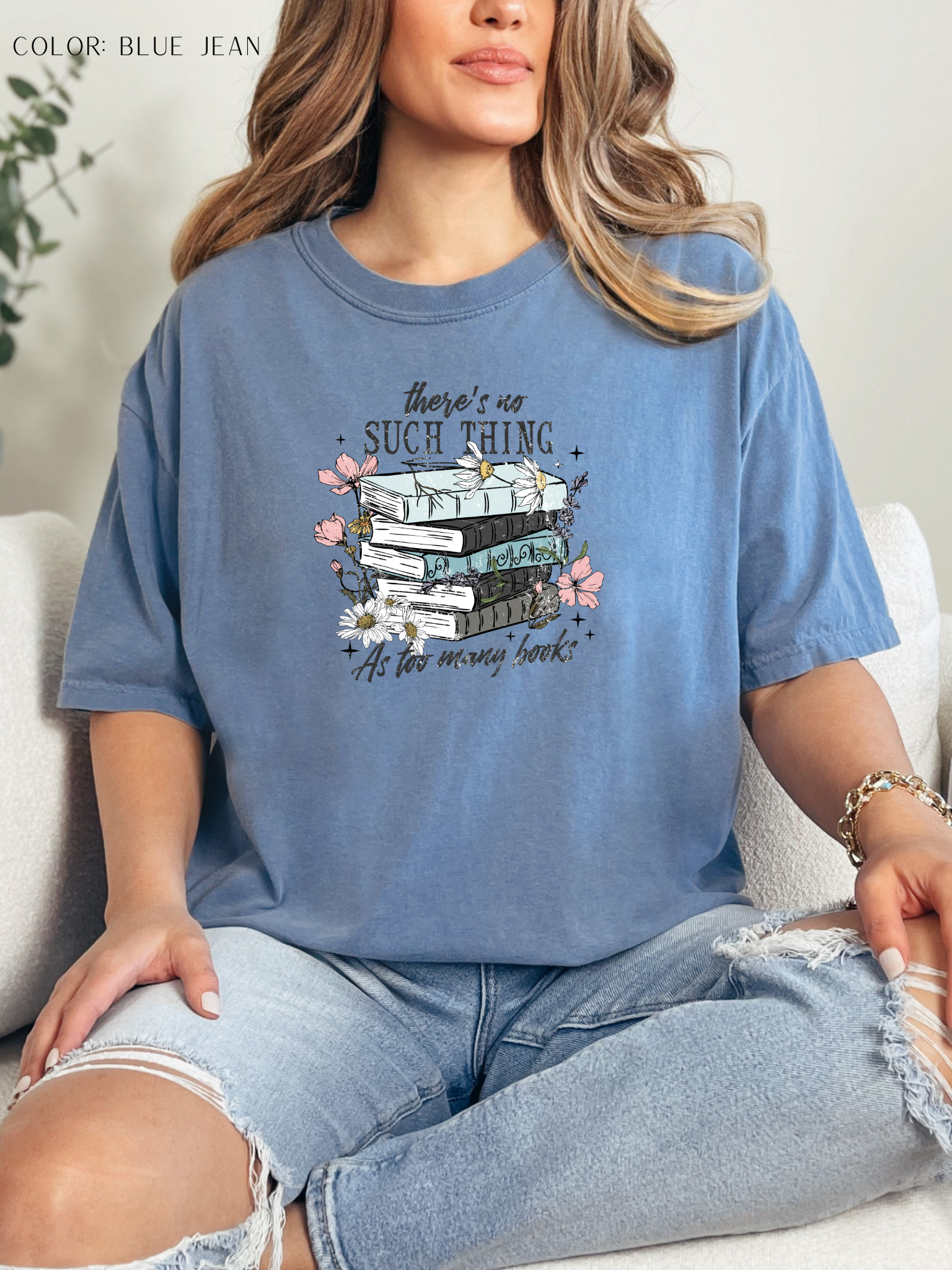There's No Such Thing As Many Books T-Shirt
