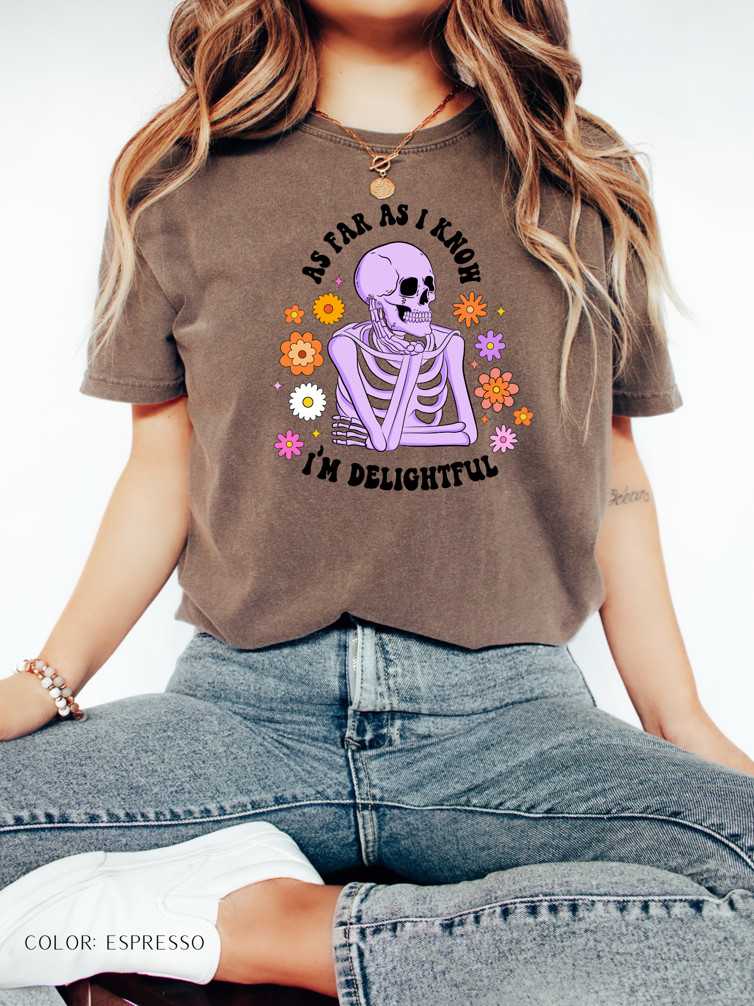 A Far As I Know I'm Delightful T-Shirt