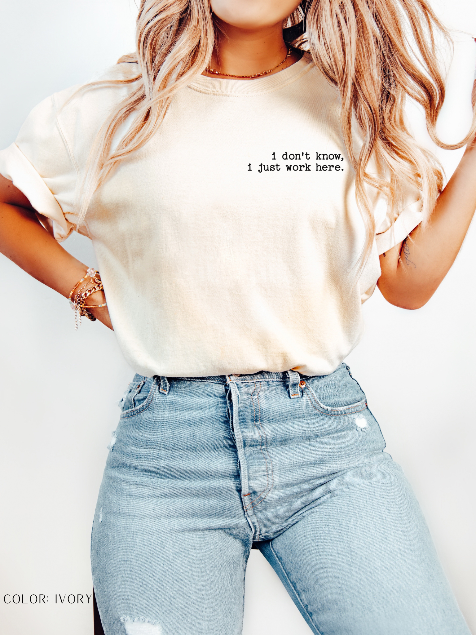 I Don't Know, I Just Work Here T-Shirt