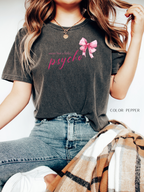 Sweet But A Little Psycho T-Shirt