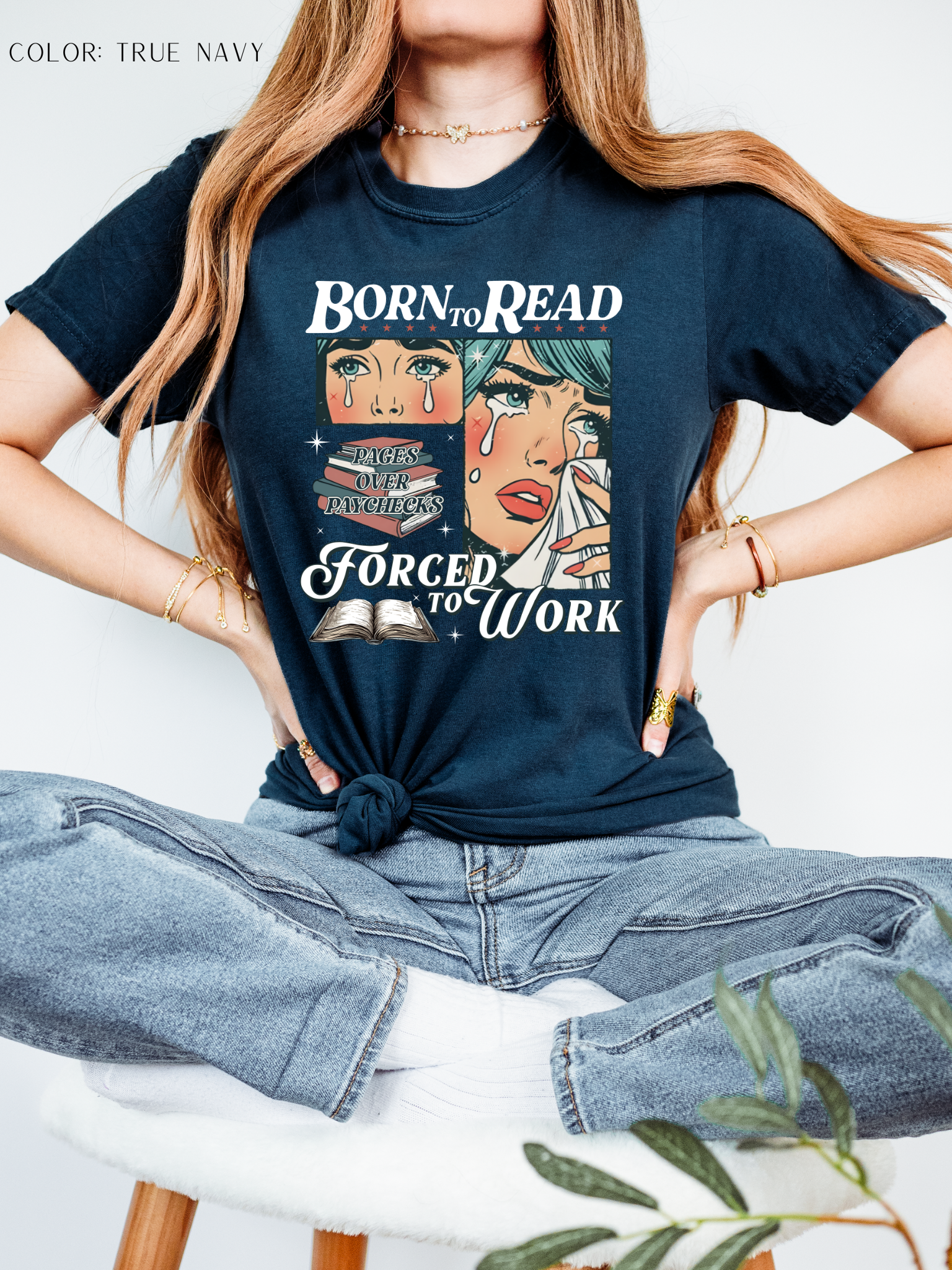 Born To Read, Forced To Work T-Shirt