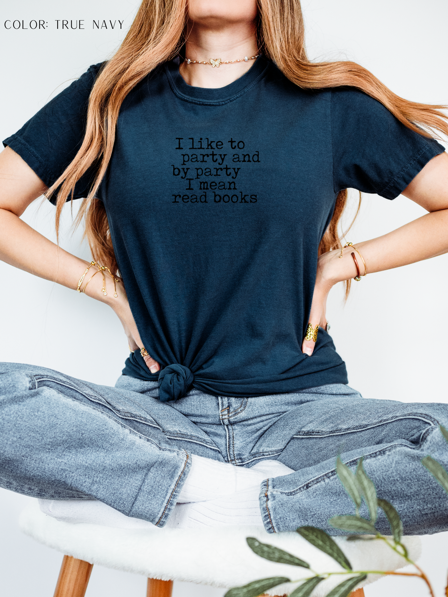 And By Party, I Mean Reading Books T-Shirt