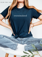 Overstimulated T-Shirt
