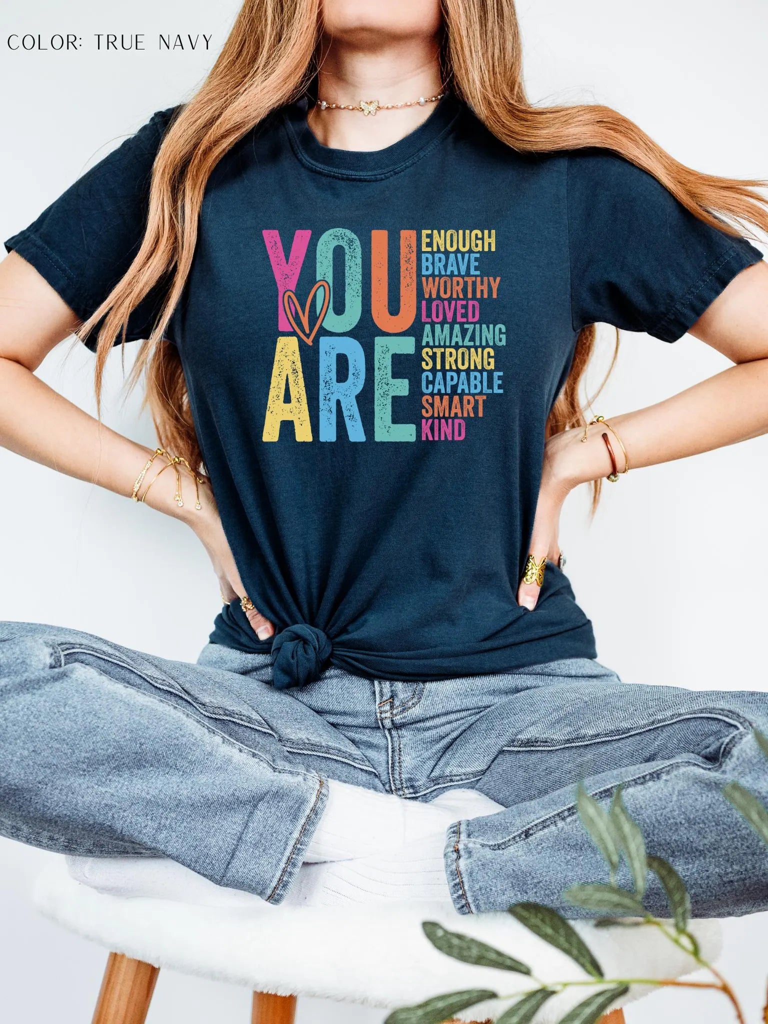 YOU ARE... T-Shirt