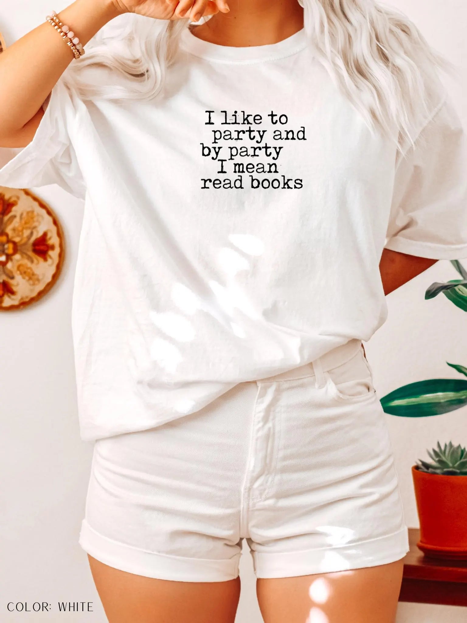 And By Party, I Mean Reading Books T-Shirt