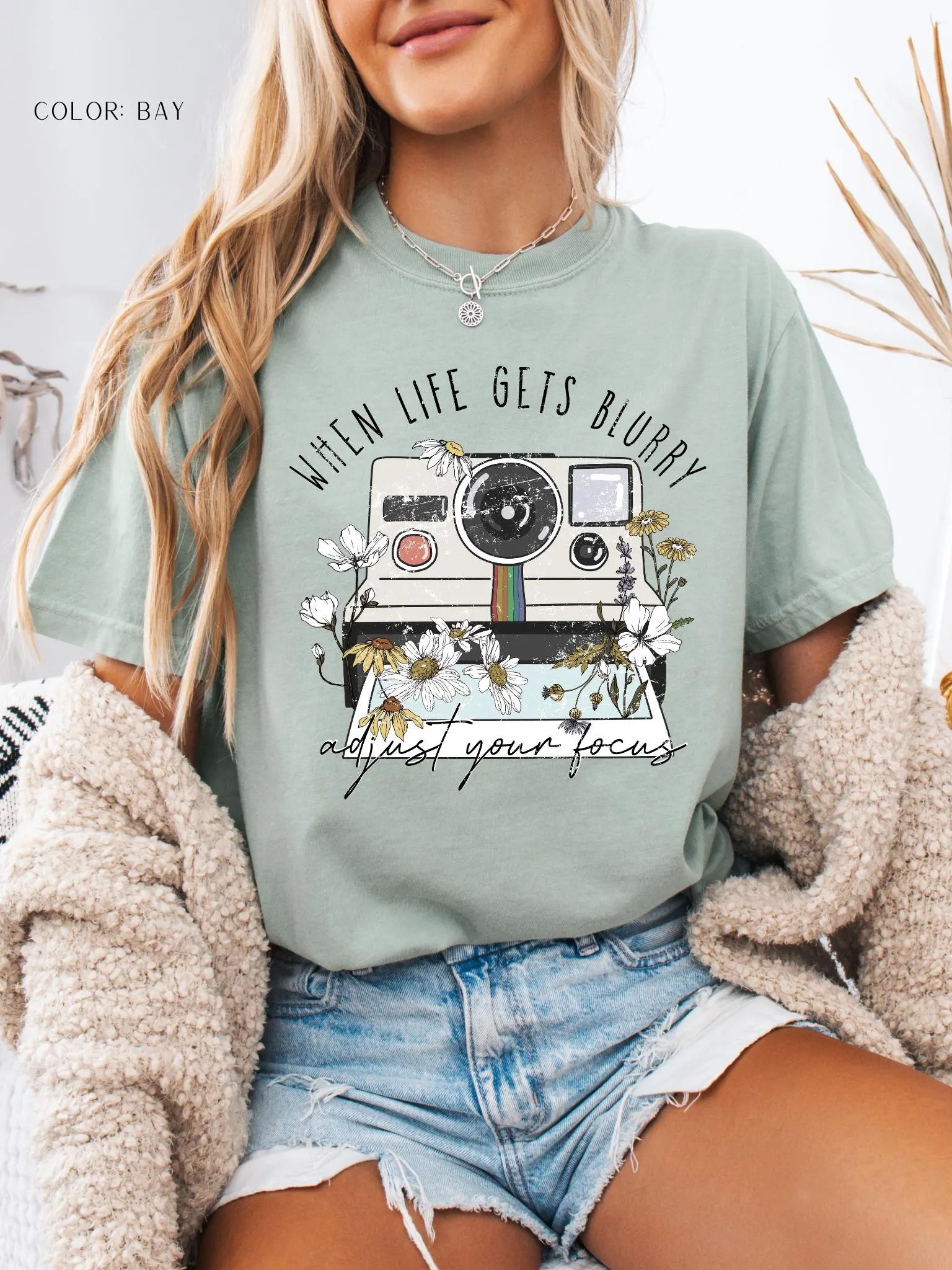 When Life Goes Blurry, Adjust Your Focus T-Shirt