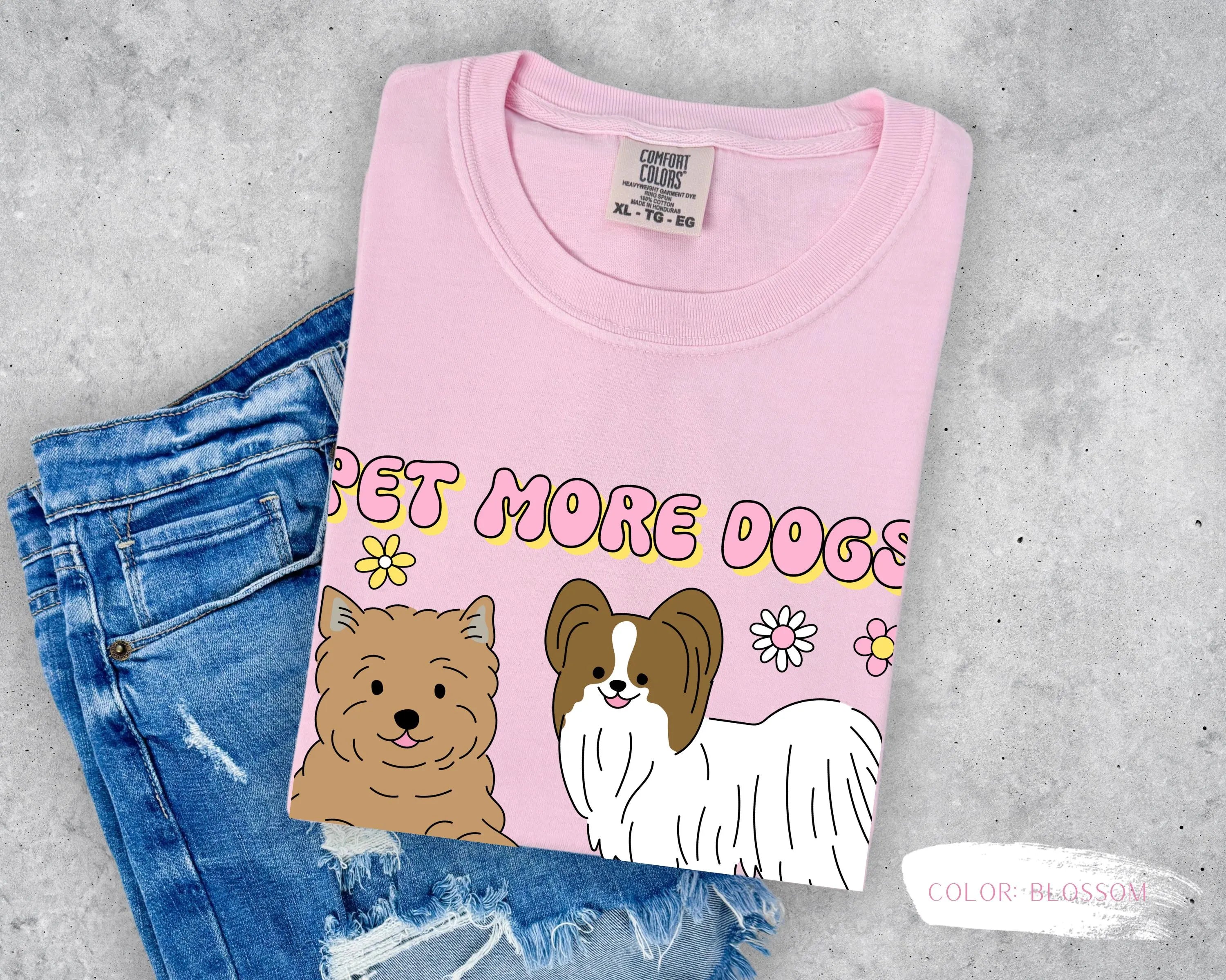 Pet More Dogs, Give Less Fucks T-Shirt