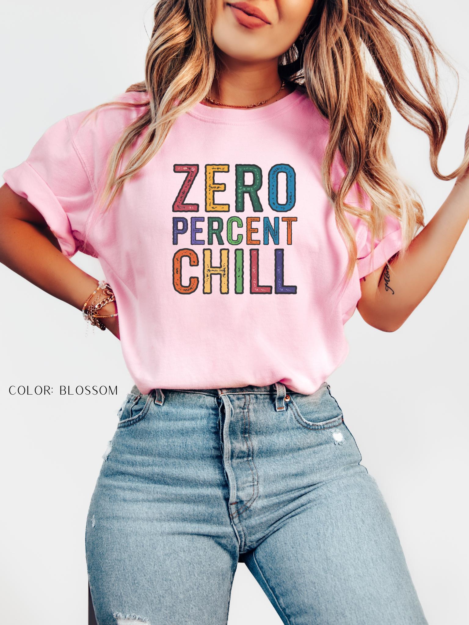 Zero Percent Chill T-Shirt
