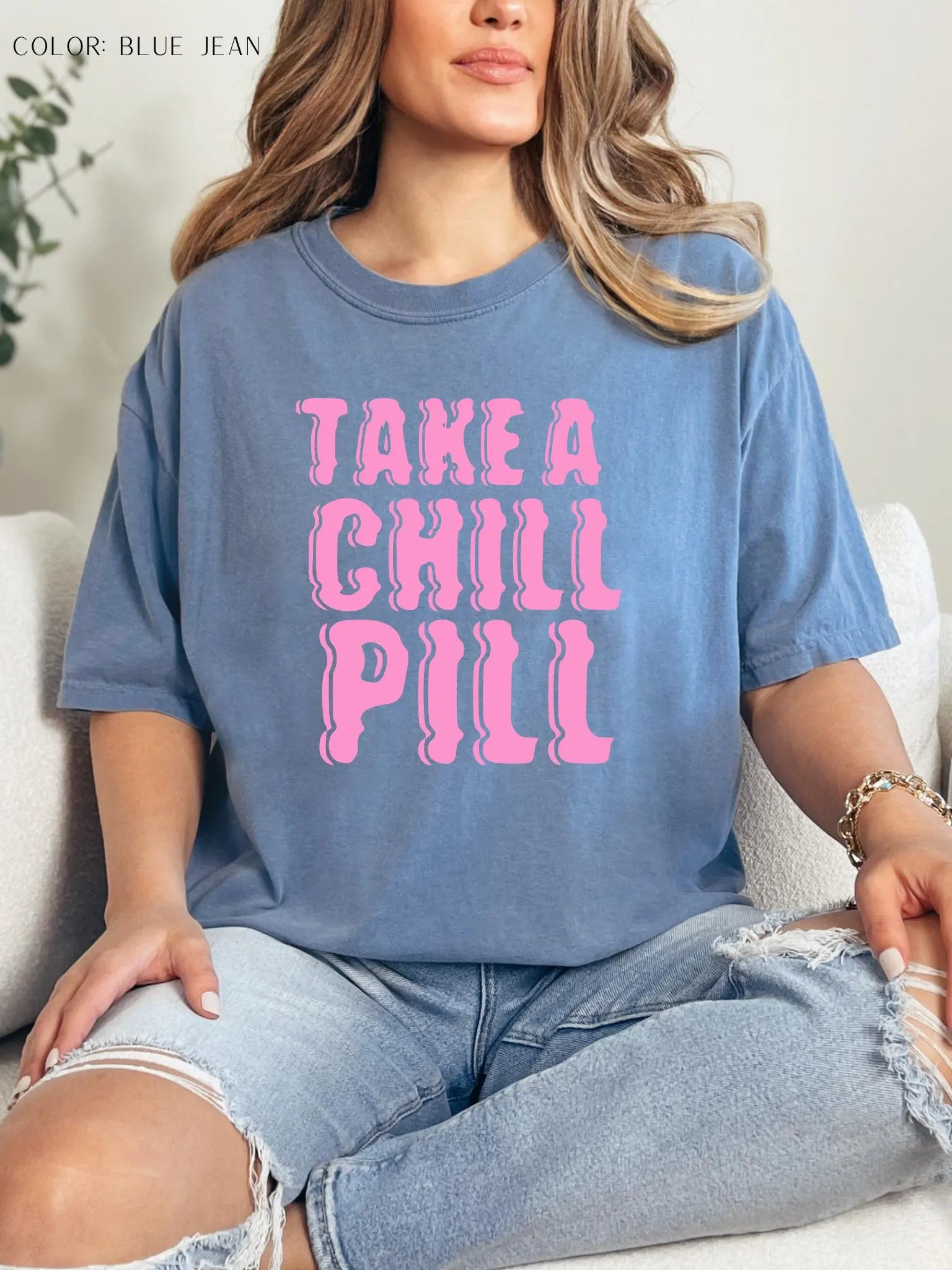 Take A Chill Pill T-Shirt