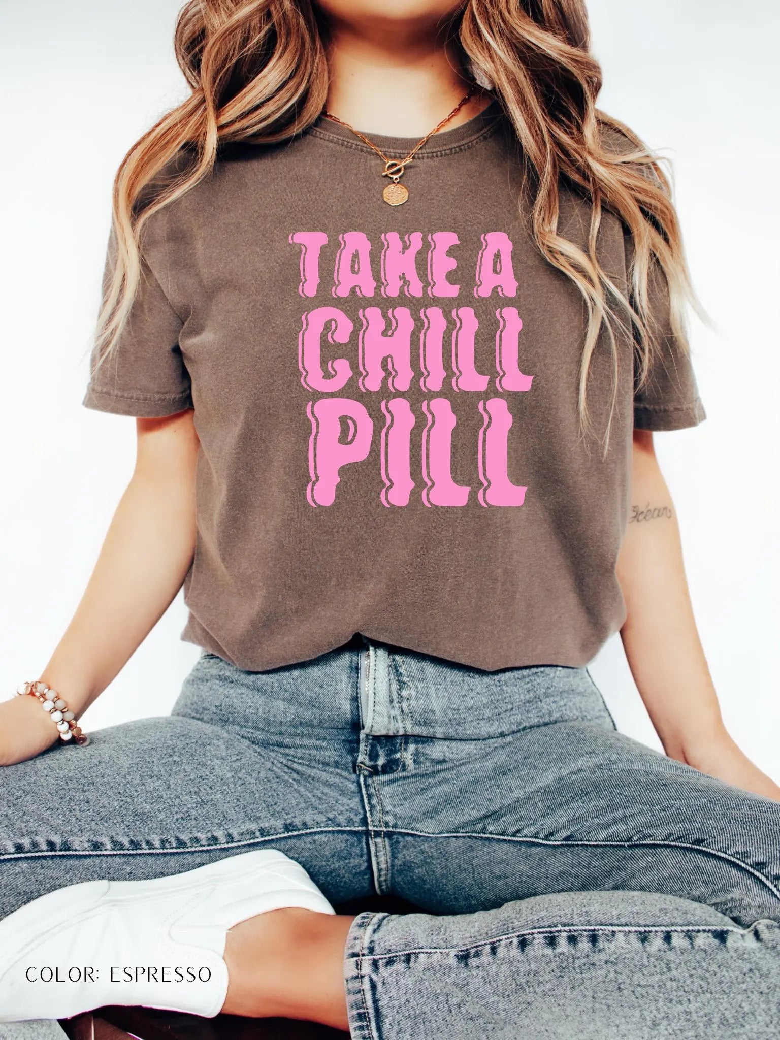 Take A Chill Pill T-Shirt