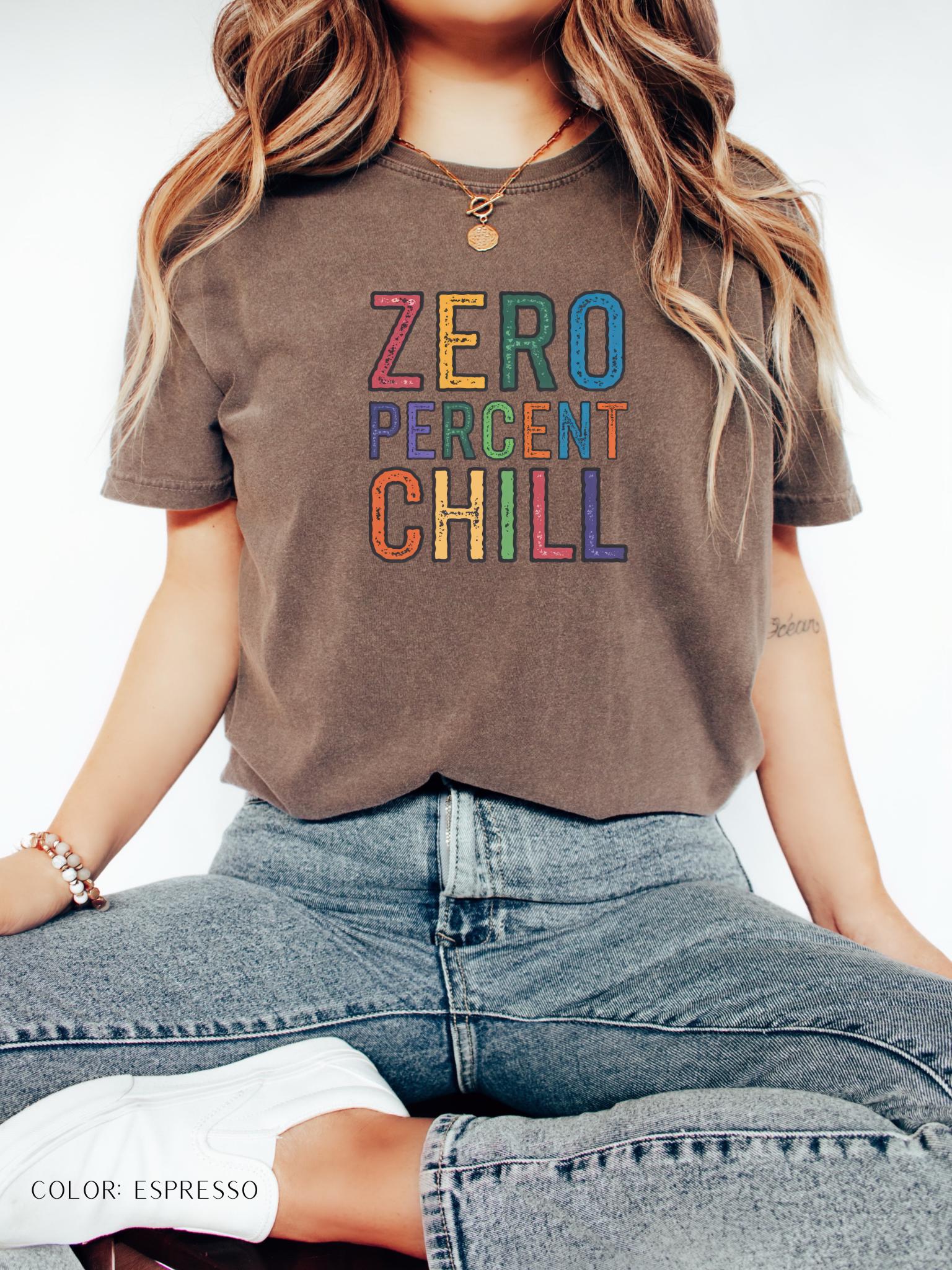 Zero Percent Chill T-Shirt