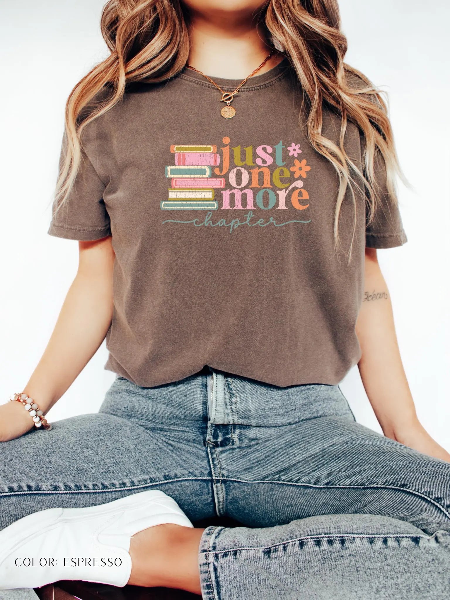 Just One More Chapter T-Shirt