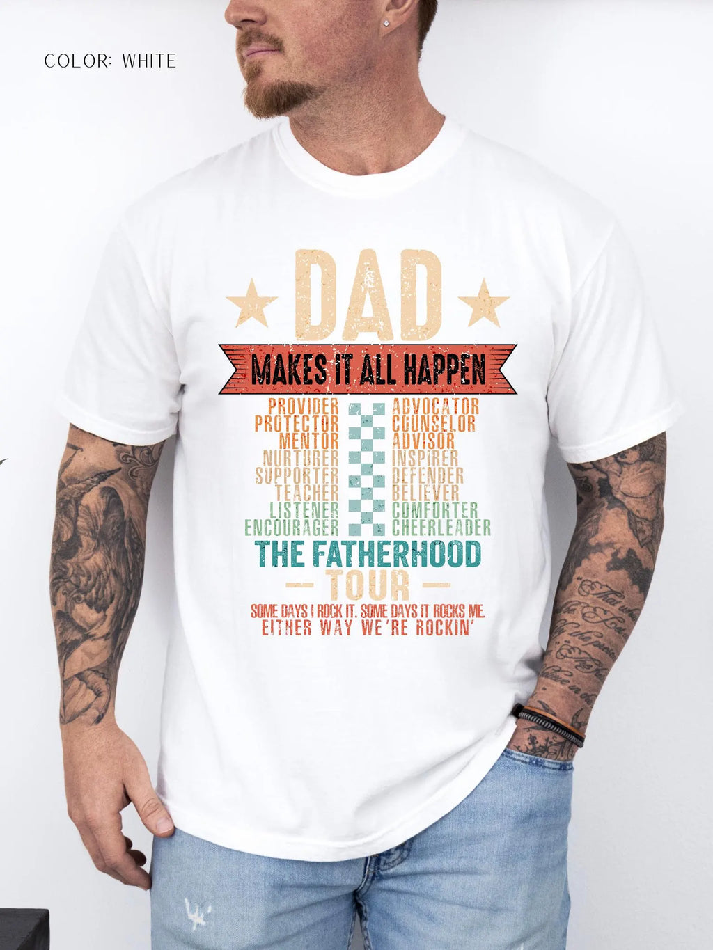 Dad Makes It All Happen T-Shirt