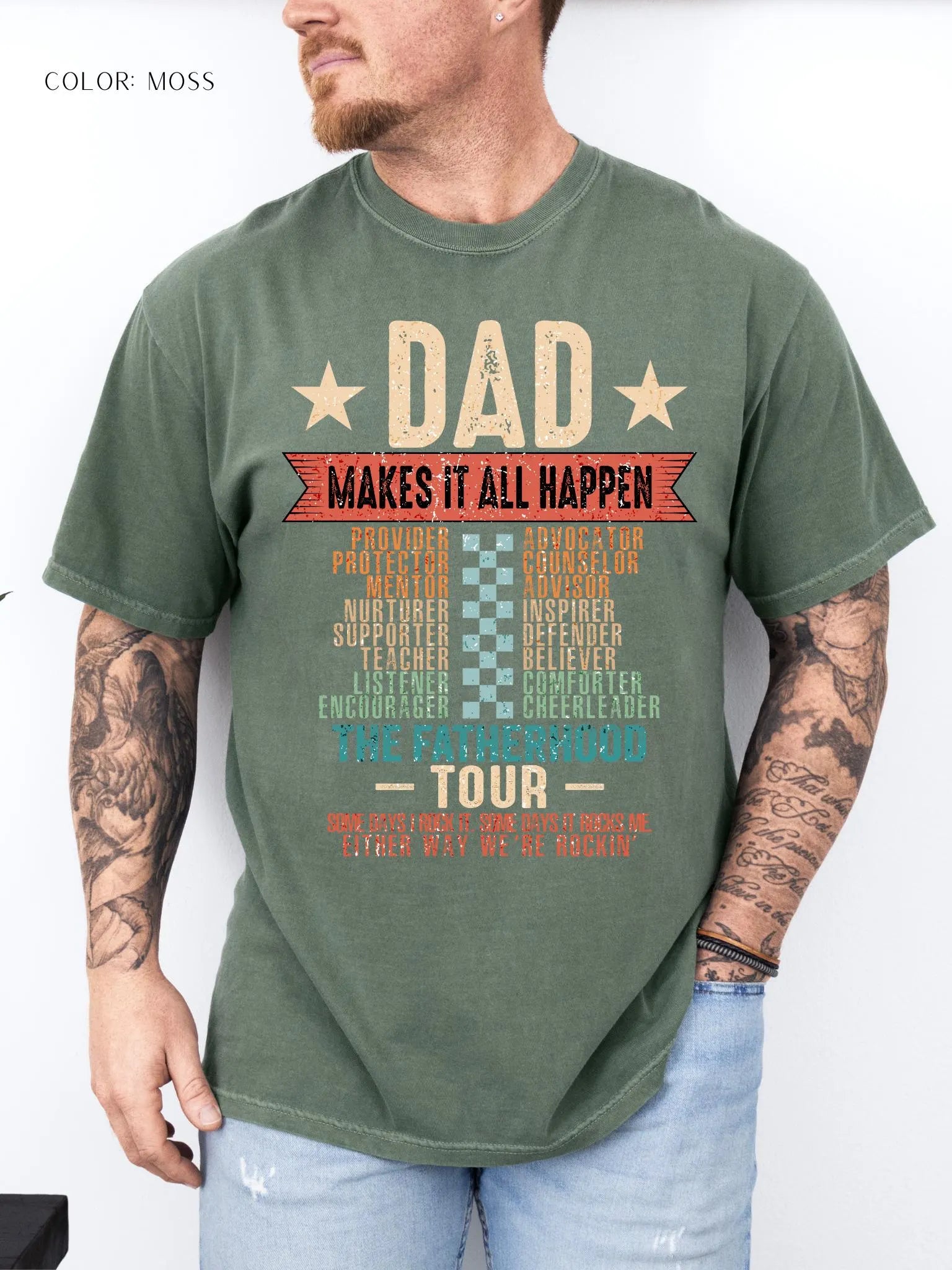 Dad Makes It All Happen T-Shirt