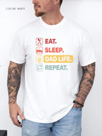 Eat. Sleep. Dad Life. Repeat. T-Shirt