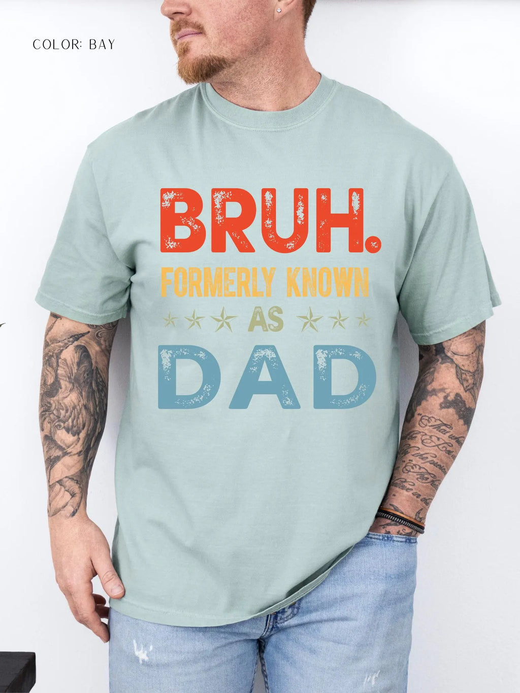 Bruh Formerly Known As Dad T-Shirt