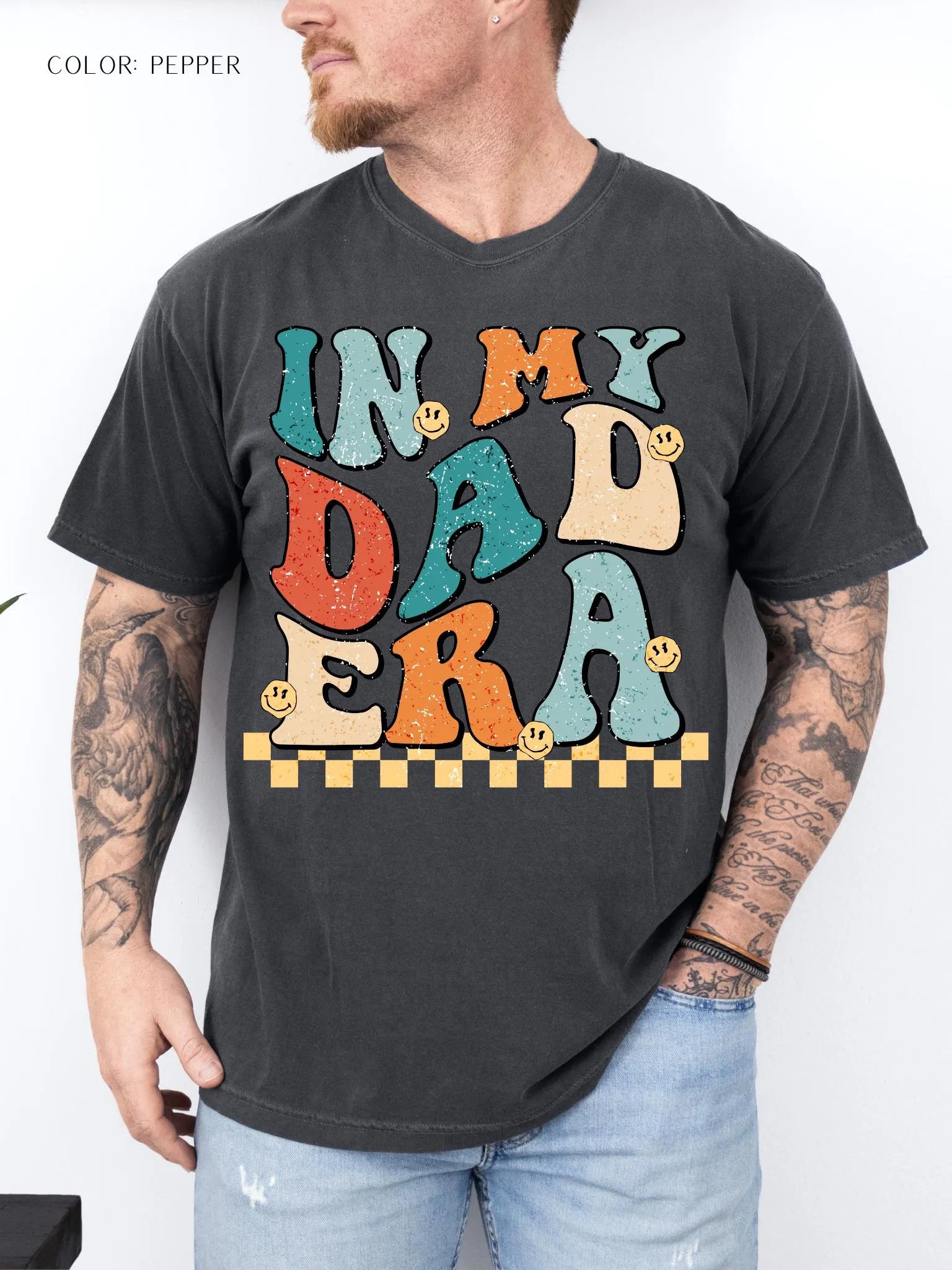 In My Dad Era T-Shirt