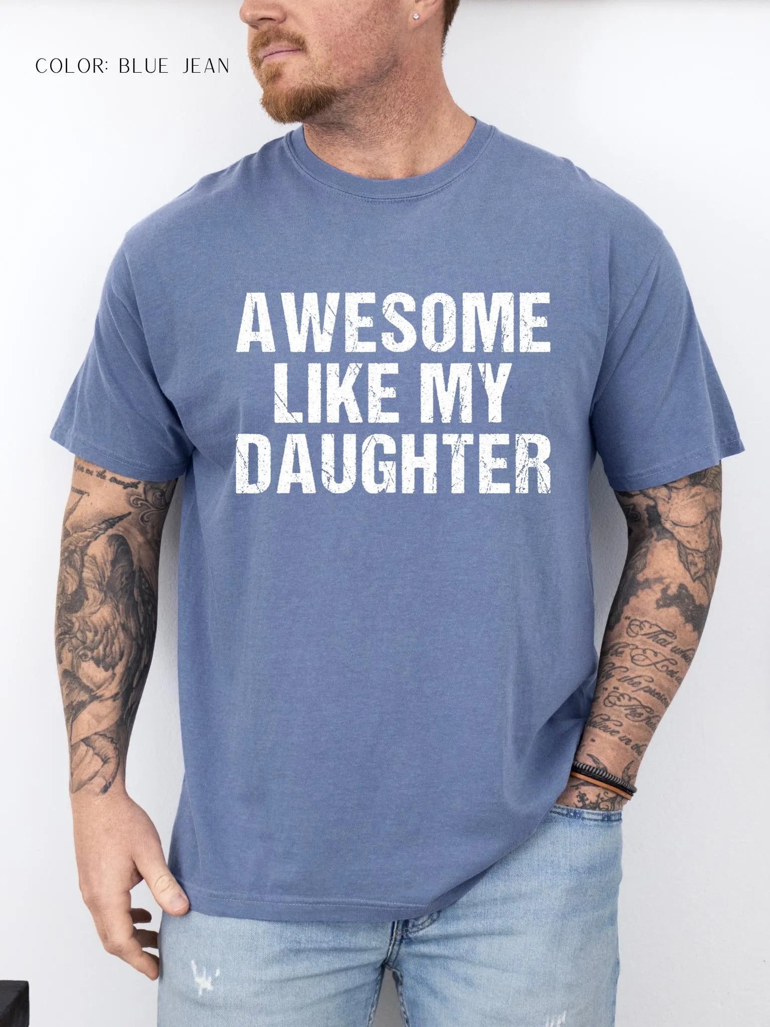 Awesome Like My Daughter T-Shirt