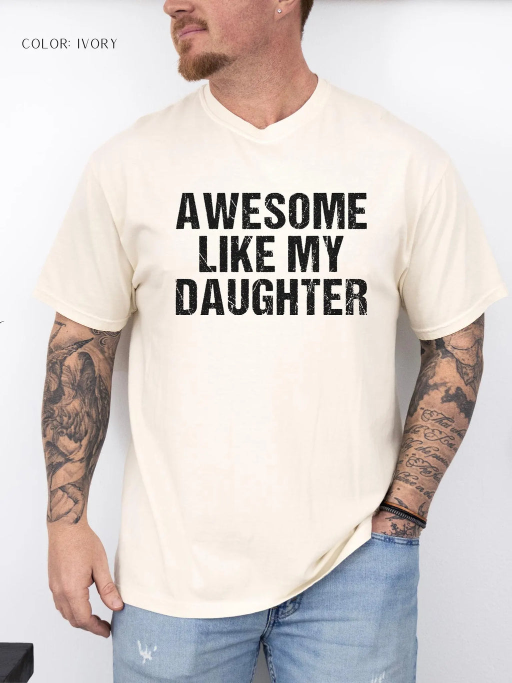 Awesome Like My Daughter T-Shirt