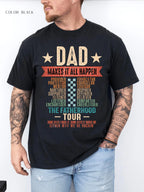Dad Makes It All Happen T-Shirt