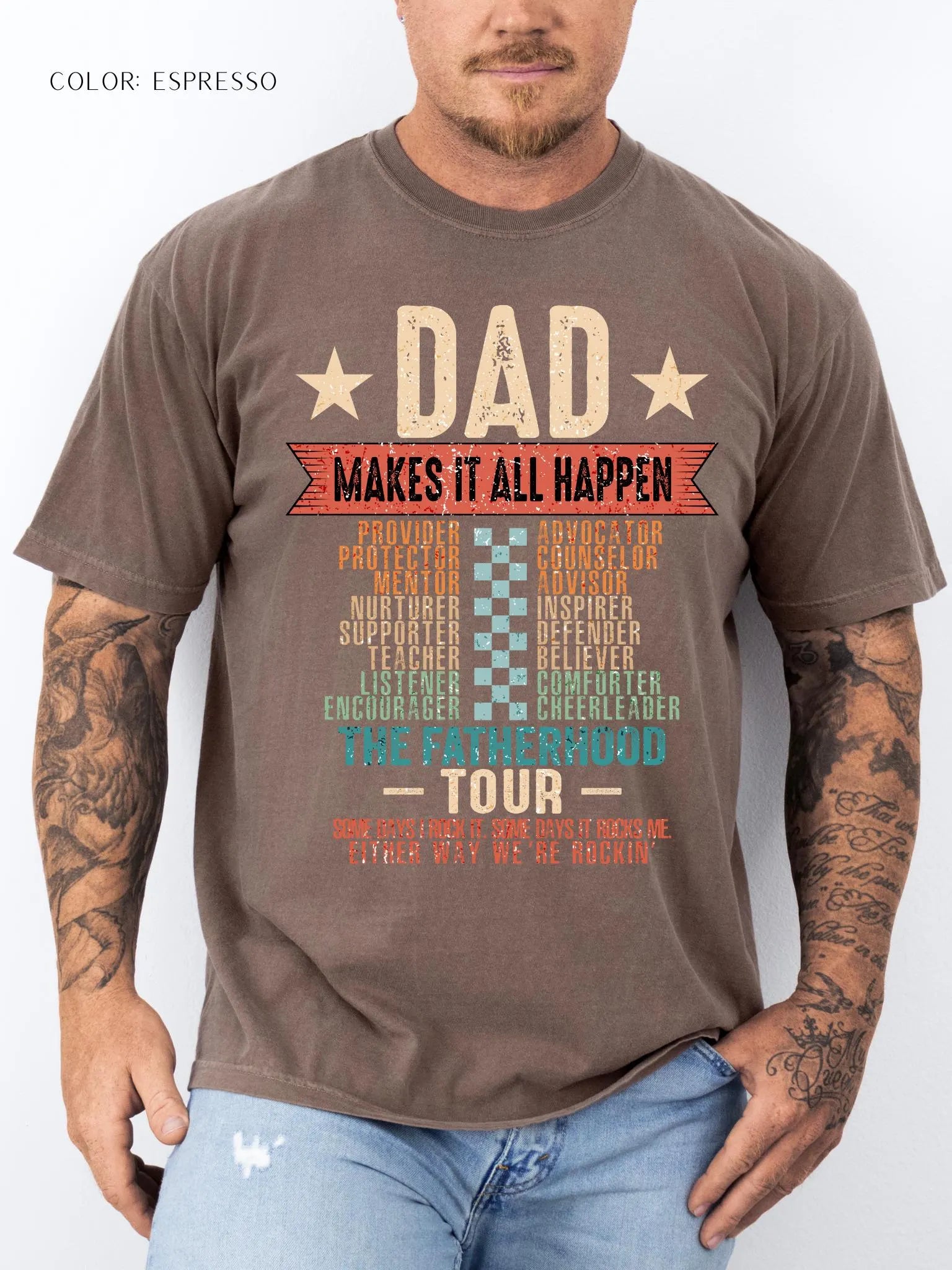 Dad Makes It All Happen T-Shirt