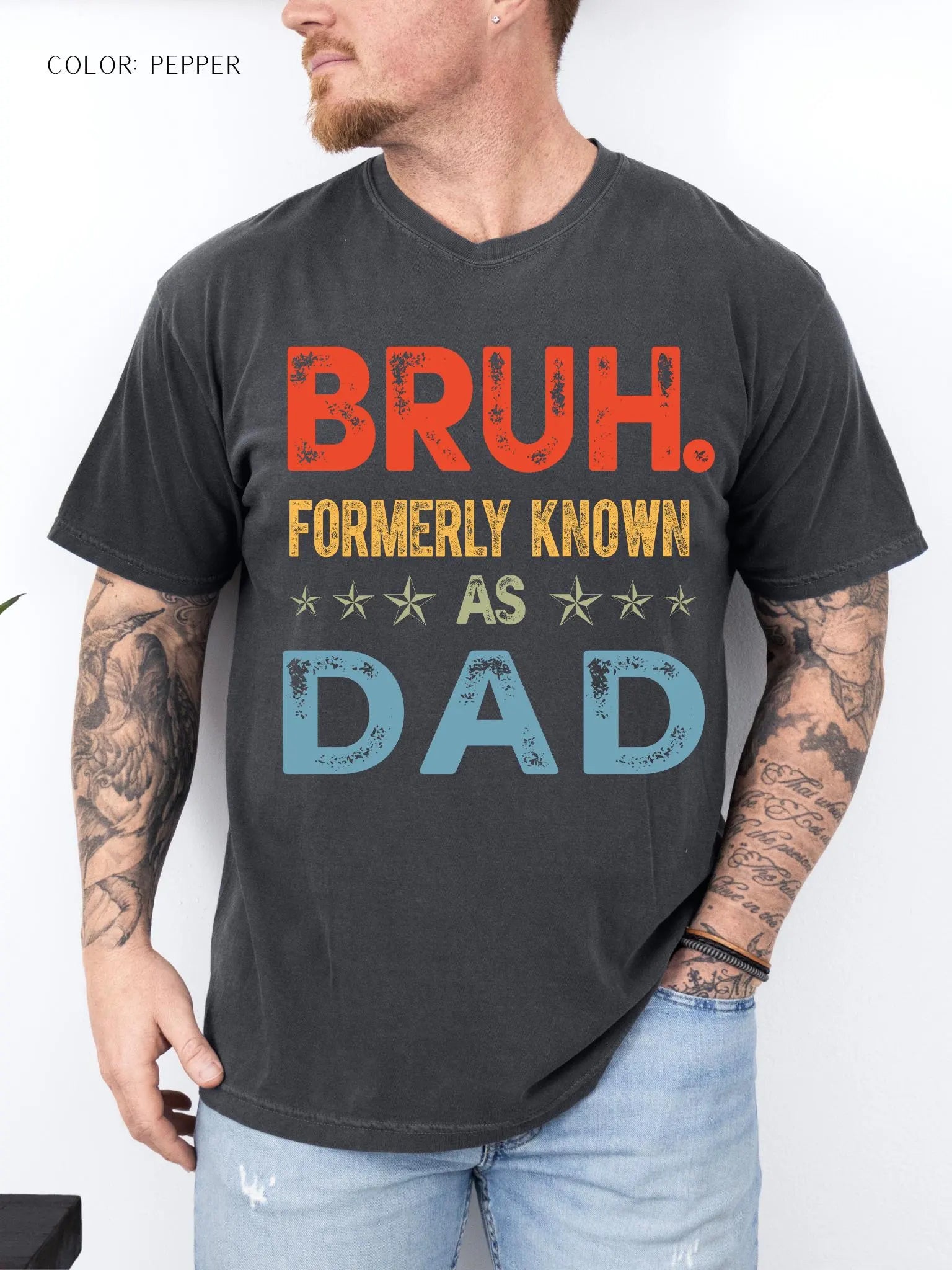 Bruh Formerly Known As Dad T-Shirt