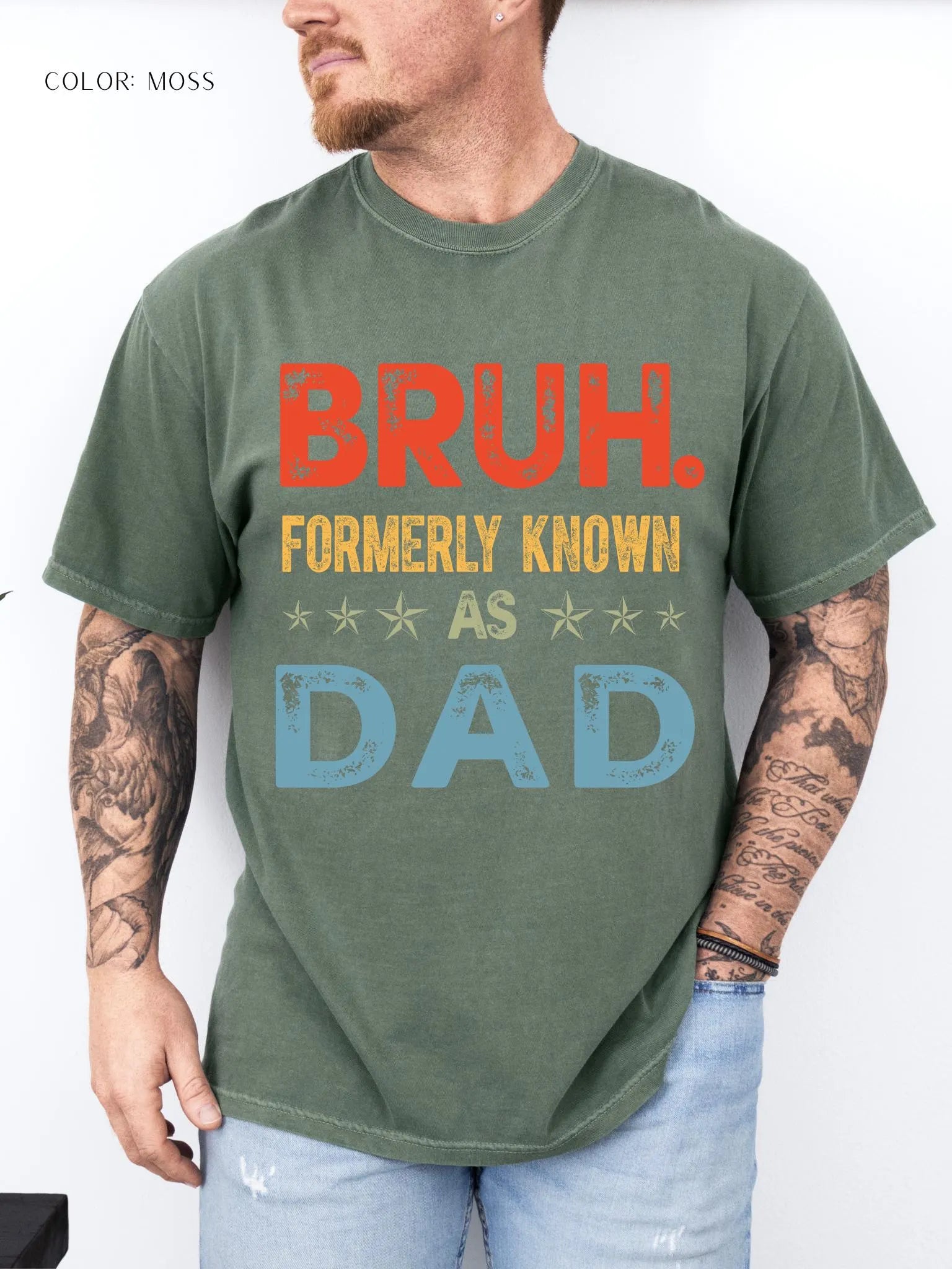 Bruh Formerly Known As Dad T-Shirt