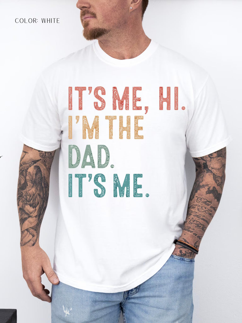 It's Me, Hi. I'm The Dad. It's Me. T-Shirt
