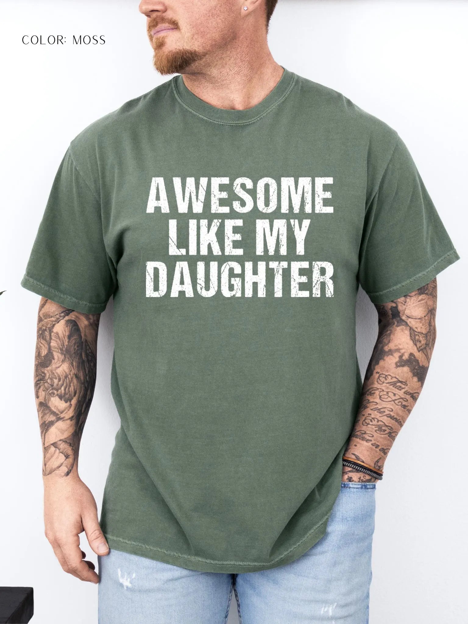 Awesome Like My Daughter T-Shirt