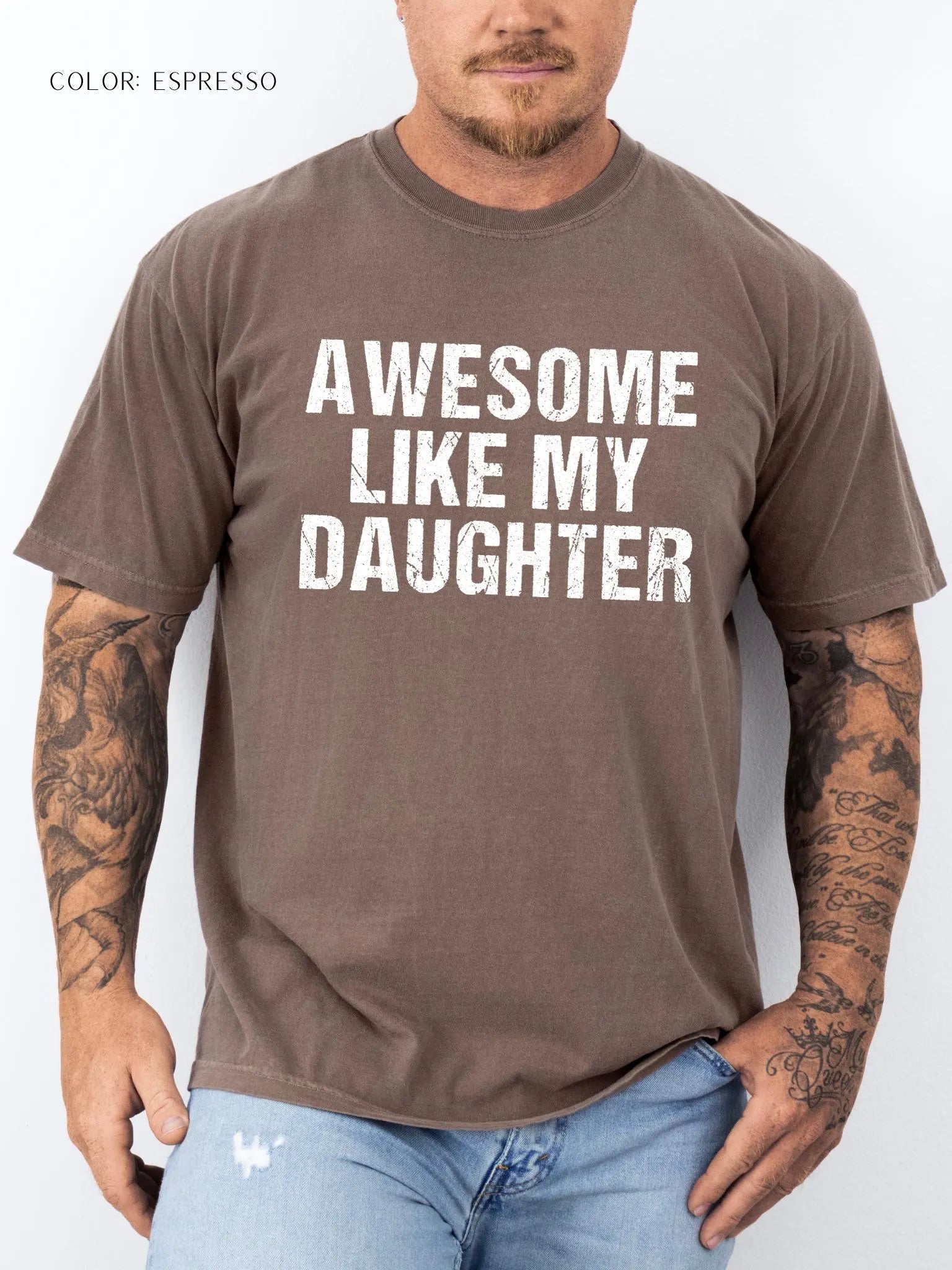 Awesome Like My Daughter T-Shirt