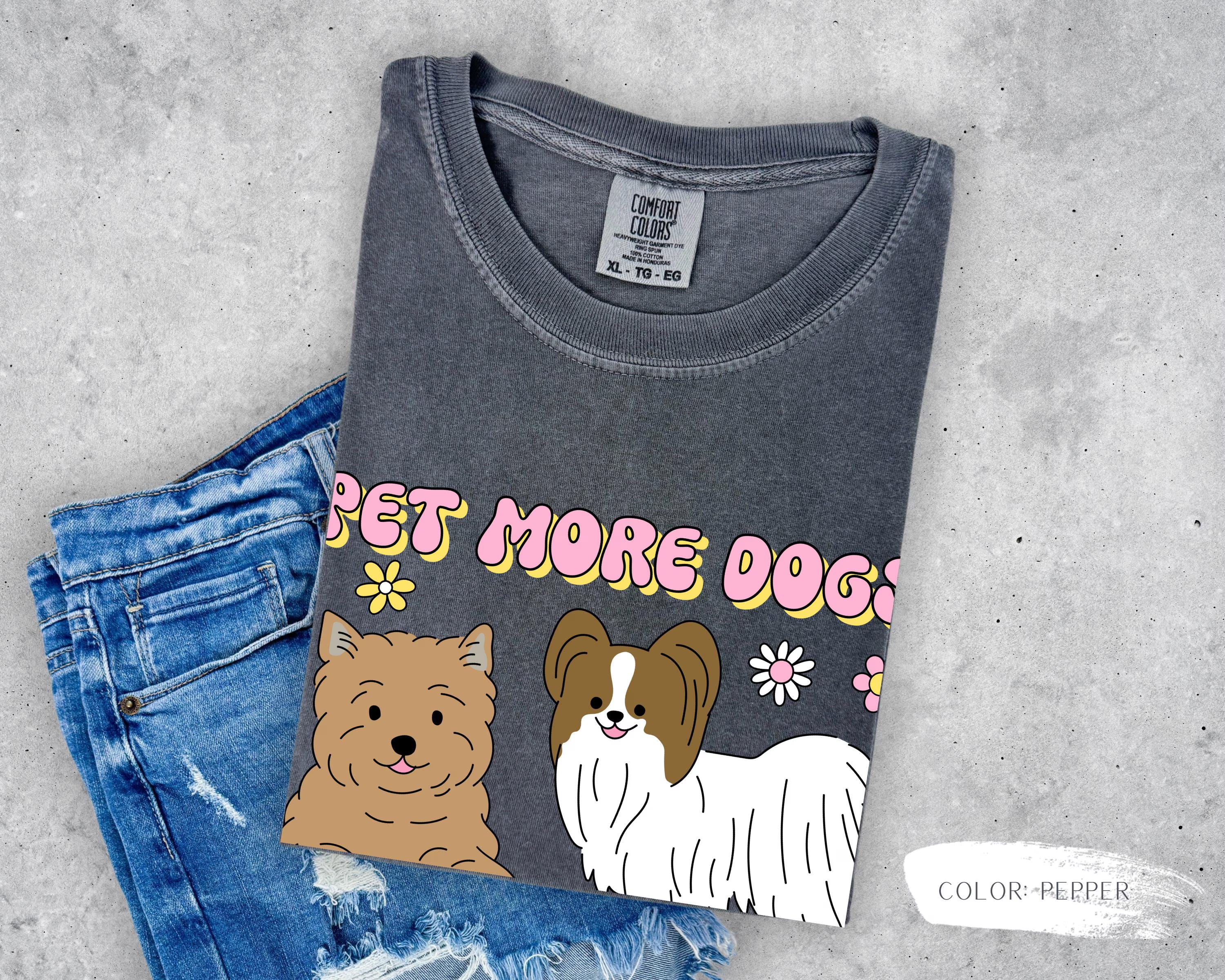 Pet More Dogs, Give Less Fucks T-Shirt