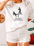 Some People Just Need A Pat In The Back T- Shirt