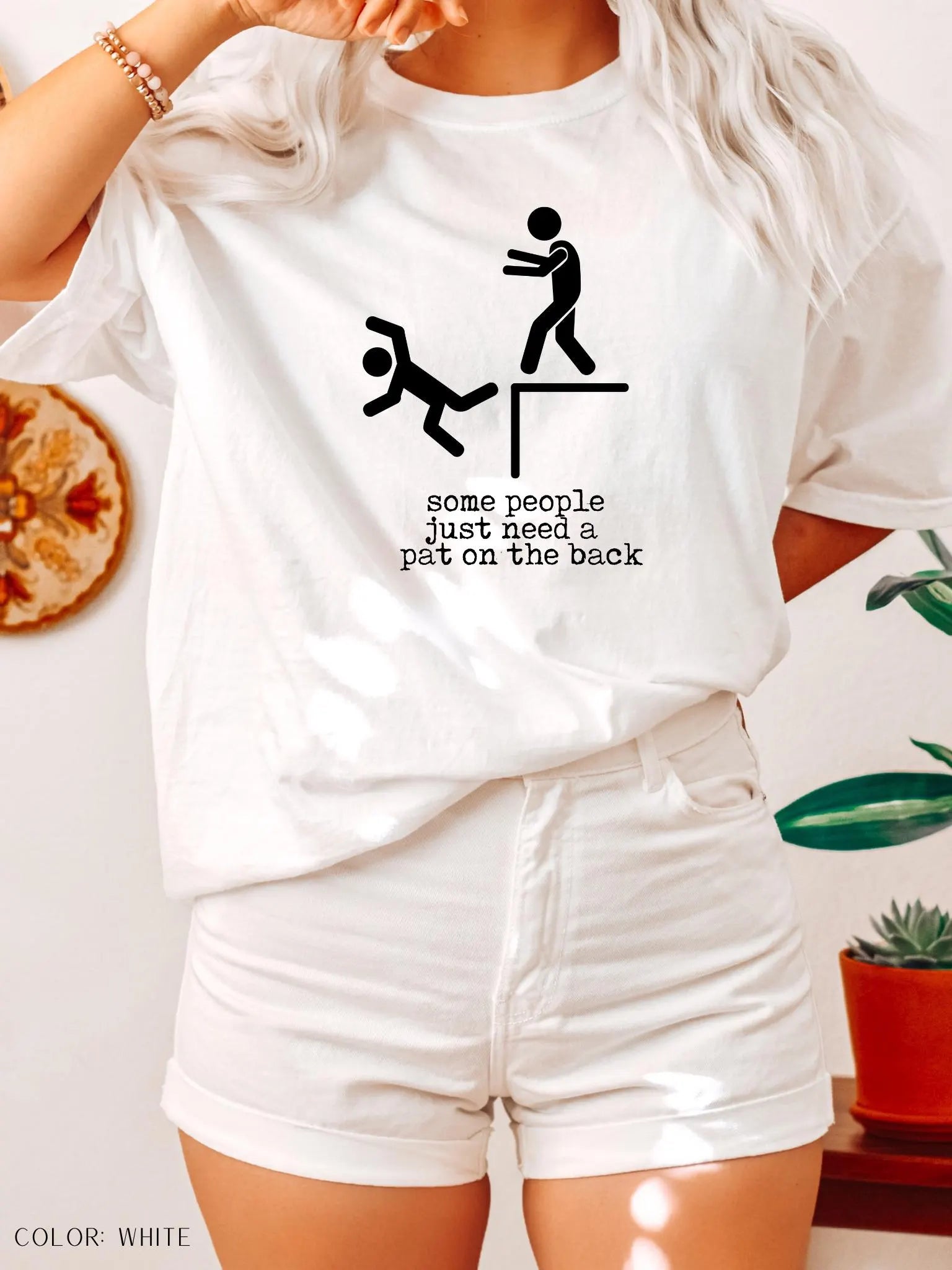 Some People Just Need A Pat In The Back T- Shirt