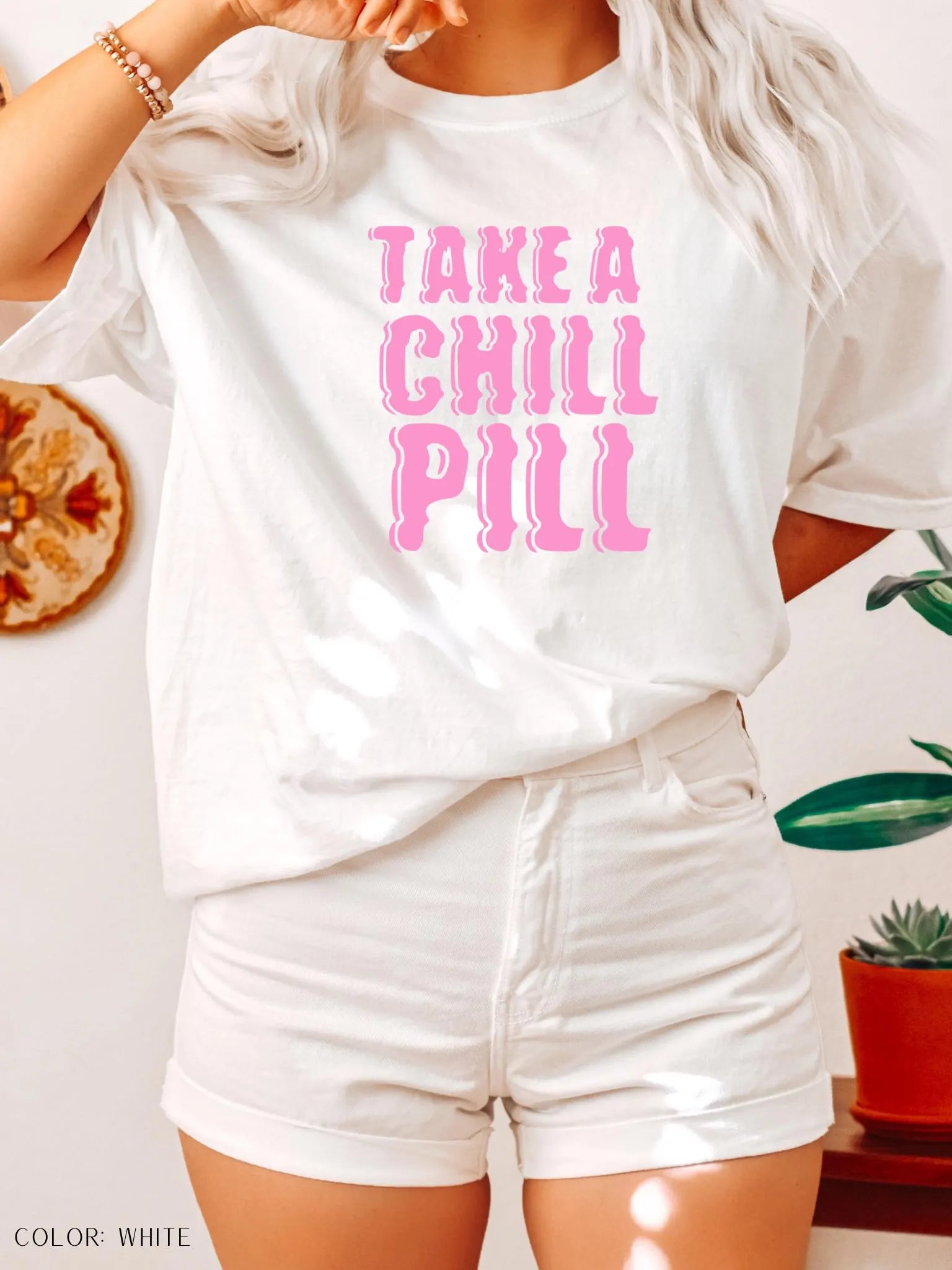 Take A Chill Pill T-Shirt