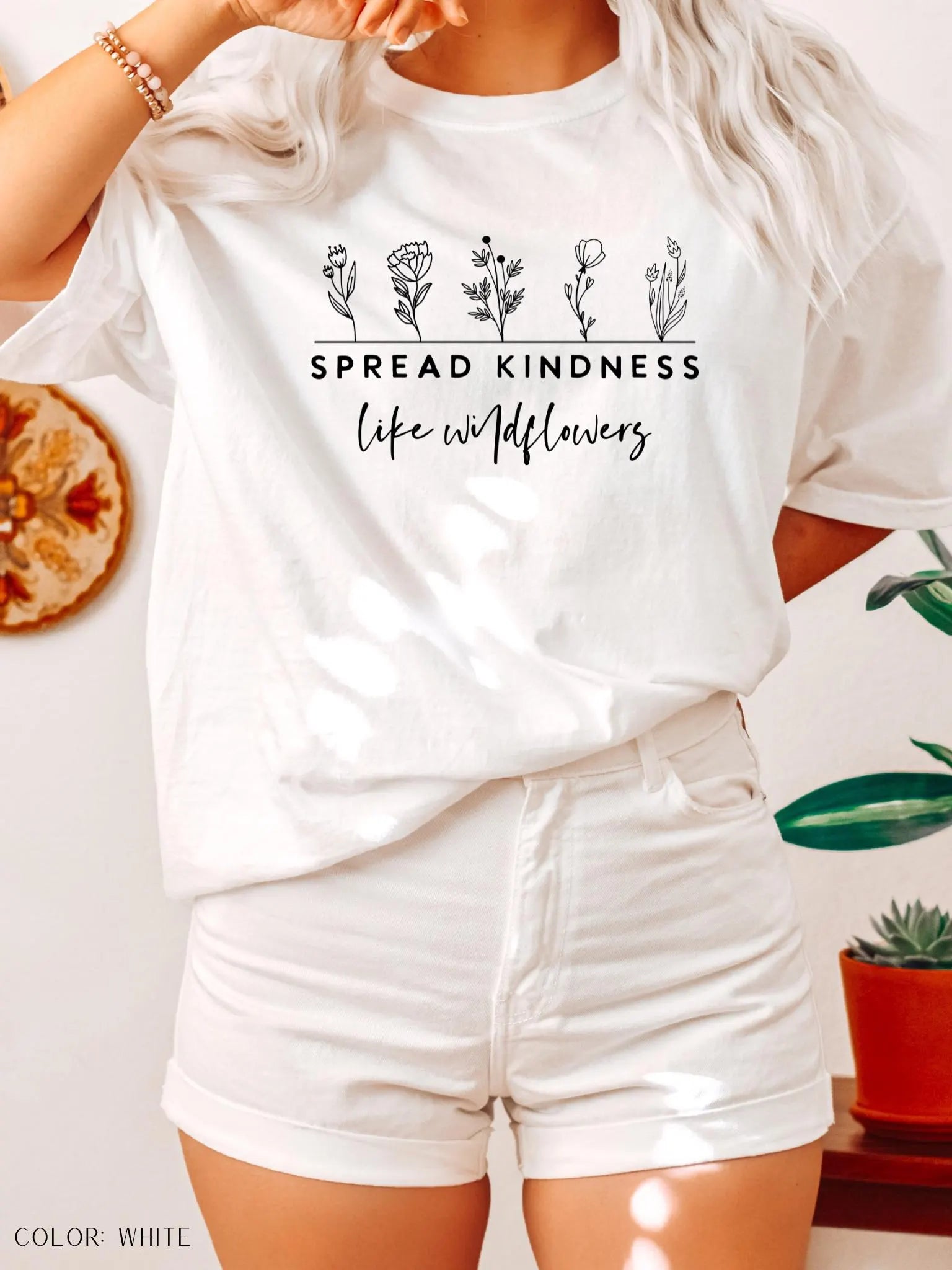 Spread Kindness Like Wild Flowers T-Shirt